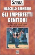 Gli imperfetti genitori