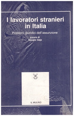 I Lavoratori stranieri in Italia
