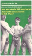 Per una storia del movimento dei diritti omosessuali (1964-1935)