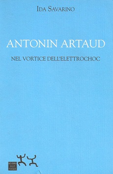 Antonin Artaud. Nel vortice dell'elettrochoc