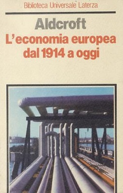 L' Economia europea dal 1914 a oggi 