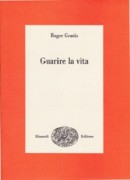 Guarire la vita