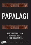 Papalagi: discorso del capo Tuiavii di Tiavea delle isole Samoa