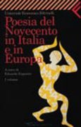 Poesia del Novecento in Italia e in Europa. (vol. 1)