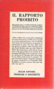 Il rapporto proibito. Relazione del Comitato Centrale del Partito Comunista Cecoslovacco sui processi politici e sulle riabilitazioni in Cecoslovacchia negli anni 1948-1968