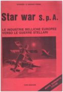 Star War S.p.a. Le industrie belliche europee verso le guerre stellari -