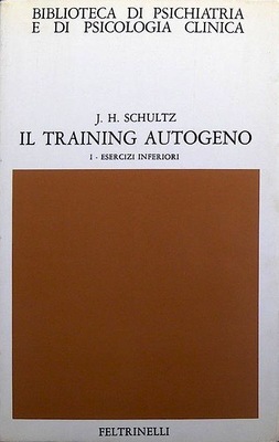 Training Autogeno (vol 1): esercizi inferiori