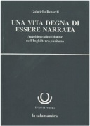 Una vita degna di essere narrata. Autobiografie di donne nell'Inghilterra puritana