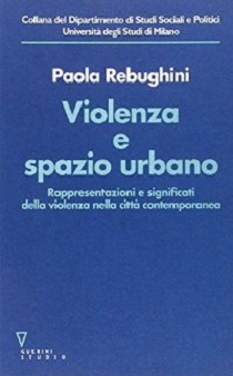 Violenza e spazio urbano