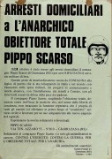 arresti domiciliari all'anarchico obiettore totale Pippo Scarso manifesto