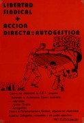 Libertad sindical + accion directa = autogestion, manifesto