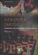Afriche, diaspore, ibridi. Il concettualismo come strategia dell'arte africana