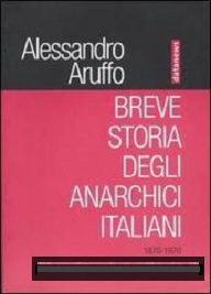 breve storia degli anarchici italiani