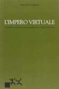 L'impero virtuale. Colonizzazione dell'immaginario e controllo sociale