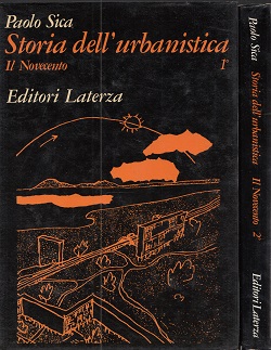 Storia dell'urbanistica. Il Novecento (Vol 1)