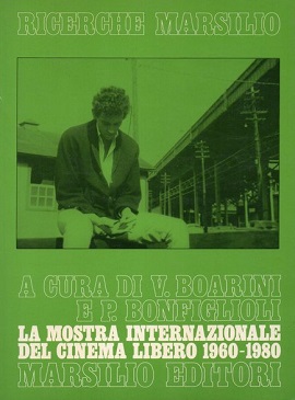 LA MOSTRA INTERNAZIONALE DEL CINEMA LIBERO 1960-1980