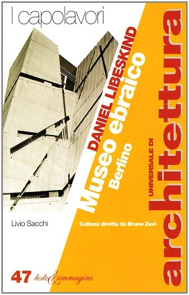 Daniel Libeskind. Museo ebraico, Berlino