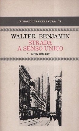 STRADA A SENSO UNICO. SCRITTI 1926-1927.
