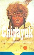 Chipayuk o il cammino del lupo