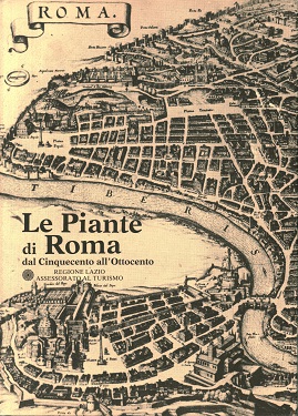 Le piante di Roma dal Cinquecento all'Ottocento