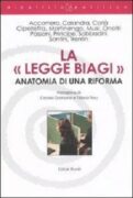 La «legge Biagi». Anatomia di una riforma
