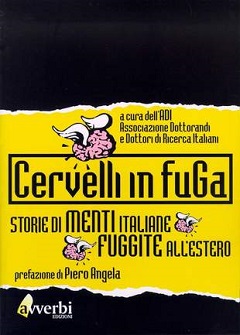 Cervelli in fuga: storie di menti italiane fuggite all'estero