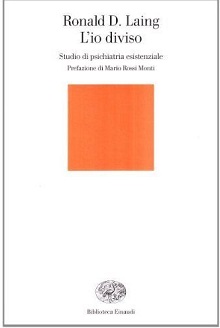 L'Io diviso. Studio di psichiatria esistenziale 