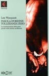 parola d'ordine tolleranza zero