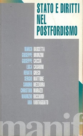 Stato e diritti nel post-fordismo 