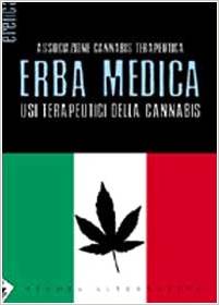 Erba medica. Usi terapeutici della cannabis 