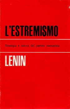 L'ESTREMISMO. Strategia e tattica del partito comunista