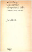 Gli anarchici e l'esperienza della rivoluzione russa
