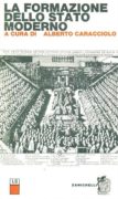 LA FORMAZIONE DELLO STATO MODERNO