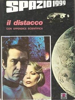 SPAZIO 1999 IL DISTACCO