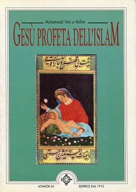 GESÙ PROFETA DELL'ISLAM