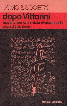 Dopo Vittorini, Appunti Per Una Rivista Rivoluzionaria