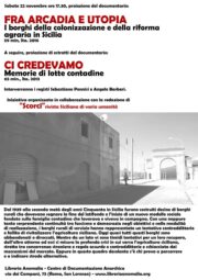 "FRA ARCADIA UTOPIA" borghi della colonizzazione della riforma agraria in Sicilia a seguire estratti dal documentario: “Ci credevamo – Memorie di lotte contadine”