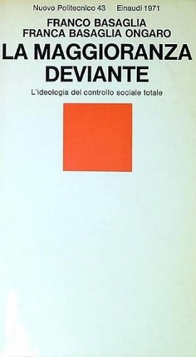 La maggioranza deviante